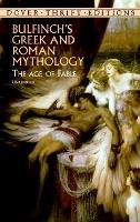 Bulfinch'S Greek and Roman Mythology