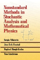 Nonstandard Methods in Stochastic Analysis and Mathematical Physics