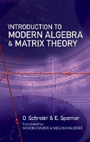 Introduction to Modern Algebra and Matrix Theory