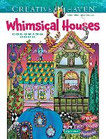 Creative Haven Whimsical Houses Coloring Book