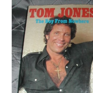 Tom Jones: The Boy from Nowhere