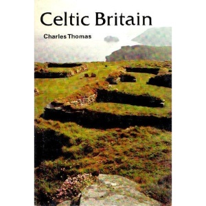 Celtic Britain (Ancient Peoples and Places)