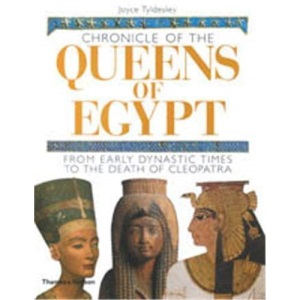 Chronicle of the Queens of Egypt: From Early Dynastic Times to the Death of Cleopatra (Chronicles)