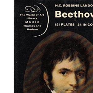 Beethoven: A Documentary Study (World of Art S.)