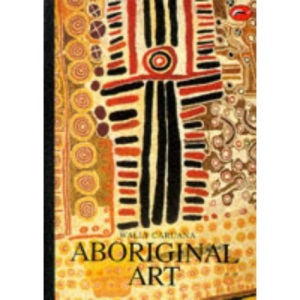 Aboriginal Art (World of Art S.)
