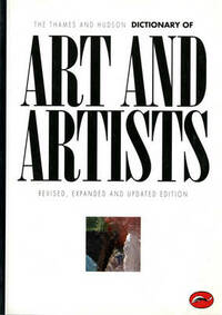 The Thames & Hudson Dictionary of Art and Artists: 0 (World of Art)