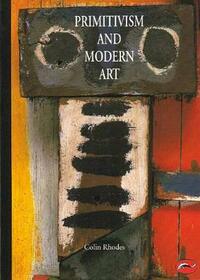 Primitivism and Modern Art (World of Art)