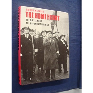 The Home Front: British and the Second World War