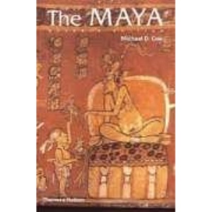 The Maya (Ancient Peoples and Places)