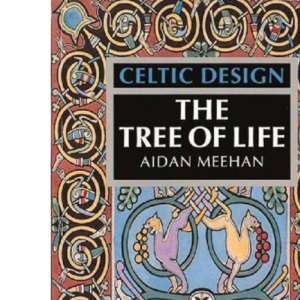 Celtic Design: The Tree of Life: 0