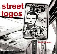 Street Logos: Tristan Manco (Street Graphics / Street Art)