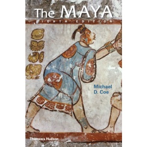 The Maya (Ancient Peoples and Places)