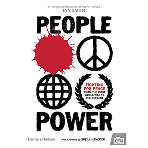 People Power: Fighting for Peace from the First World War to the Present
