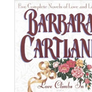 Five Complete Novels of Love and Luxury: Five Complete Novels of Love and Luxury : Love Climbs in, from Hell to Heaven, Caught by Love, Riding to the Moon, Diona and a Dalmatian