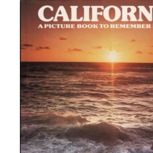 California: A Picture Book to Remember Her by