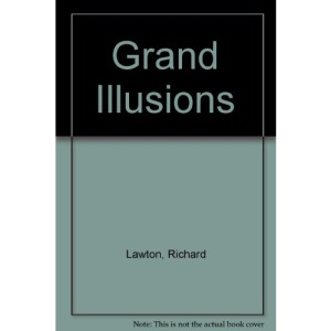 Grand Illusions