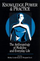 Knowledge, Power, and Practice