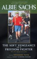 The Soft Vengeance of a Freedom Fighter
