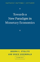 Towards a New Paradigm in Monetary Economics
