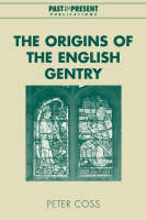 The Origins of the English Gentry