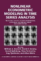 Nonlinear Econometric Modeling in Time Series