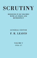 Scrutiny: A Quarterly Review vol. 5 1936-37