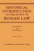 A Historical Introduction to the Study of Roman Law