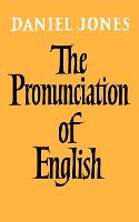 The Pronunciation of English