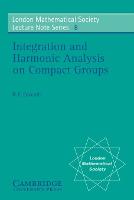Integration and Harmonic Analysis on Compact Groups