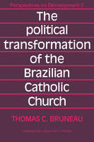 The Political Transformation of the Brazilian Catholic Church