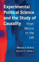 Experimental Political Science and the Study of Causality