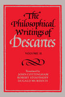 The Philosophical Writings of Descartes: Volume 2