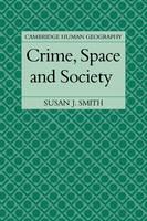 Crime, Space and Society