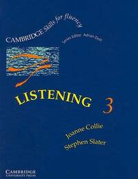 Listening 3 Student's book: Upper-intermediate: Upper-intermediate Level 3 (Cambridge Skills for Fluency)