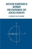 Advanced Mathematical Methods for Engineering and Science Students