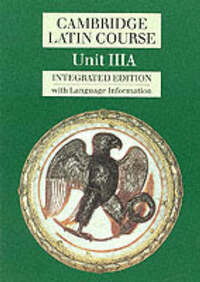 Cambridge Latin Course Unit 3A (Integrated)