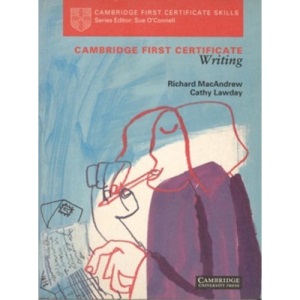 Cambridge First Certificate Writing Student's book (Cambridge First Certificate Skills)