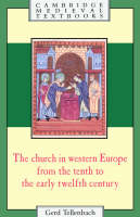 The Church in Western Europe from the Tenth to the Early Twelfth Century