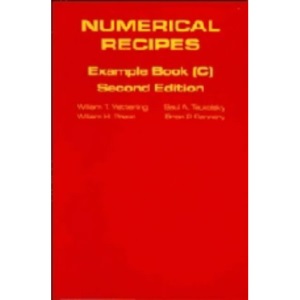 Numerical Recipes in C book set: Numerical Recipes: Example Book C: The Art of Scientific Computing: C Example Book