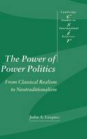 The Power of Power Politics