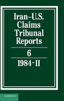 Iran-U.S. Claims Tribunal Reports: Volume 6
