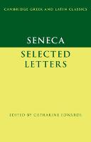 Seneca: Selected Letters