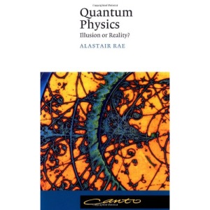 Quantum Physics: Illusion or Reality? (Canto)