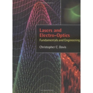 Lasers and Electro-optics: Fundamentals and Engineering