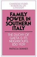 Family Power in Southern Italy