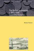 The Balkan Economies c.1800–1914
