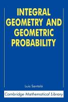 Integral Geometry and Geometric Probability