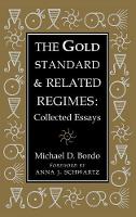 The Gold Standard and Related Regimes
