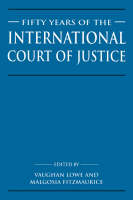 Fifty Years of the International Court of Justice