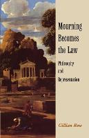 Mourning Becomes the Law